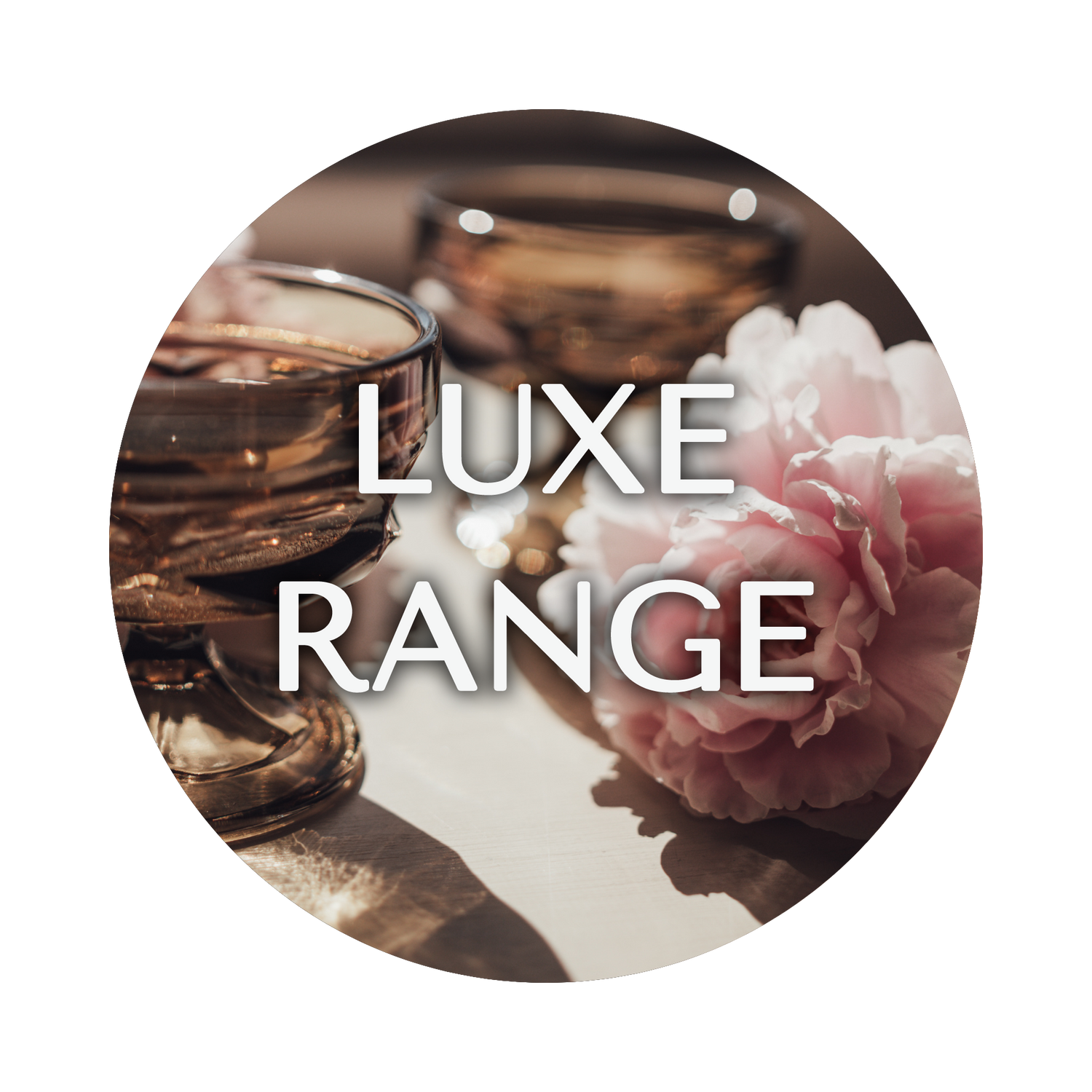 LUXE RANGE